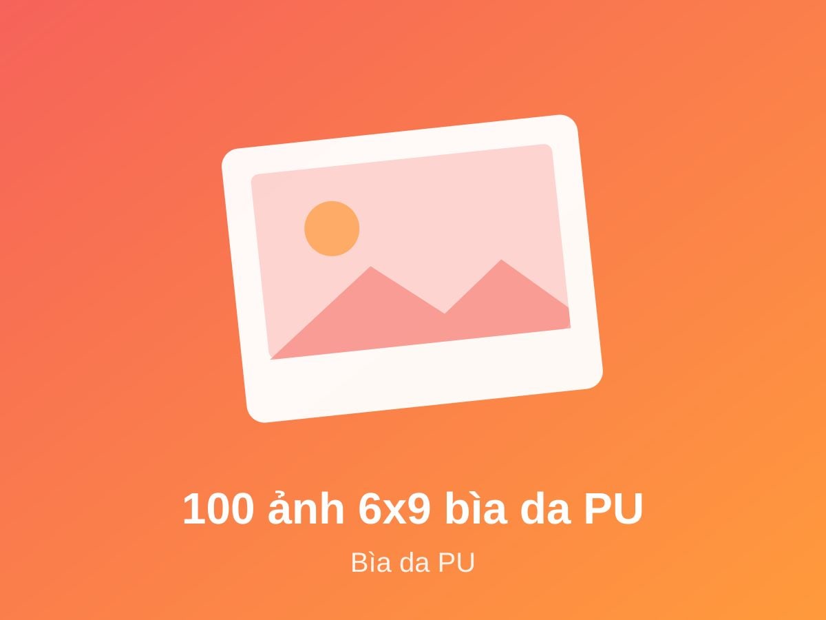Album 100 ảnh 6x9 bìa da PU